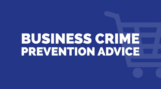 Business Crime Prevention Advice