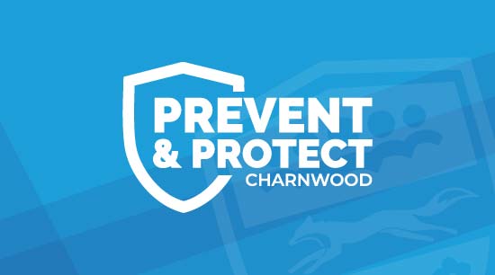 Prevent and Protect: Charnwood 1